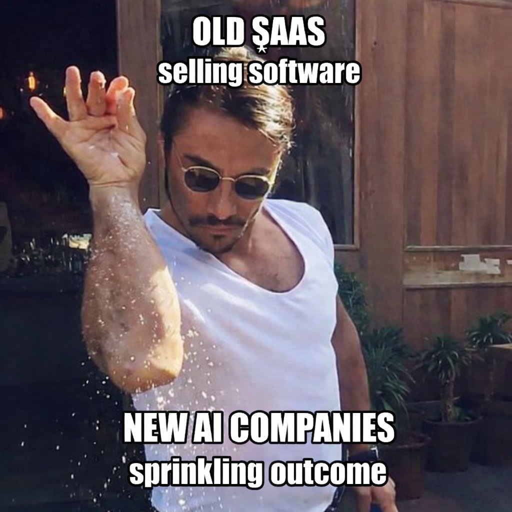 A man in sunglasses sprinkles salt dramatically while text contrasts old SaaS software with new AI companies selling outcomes.